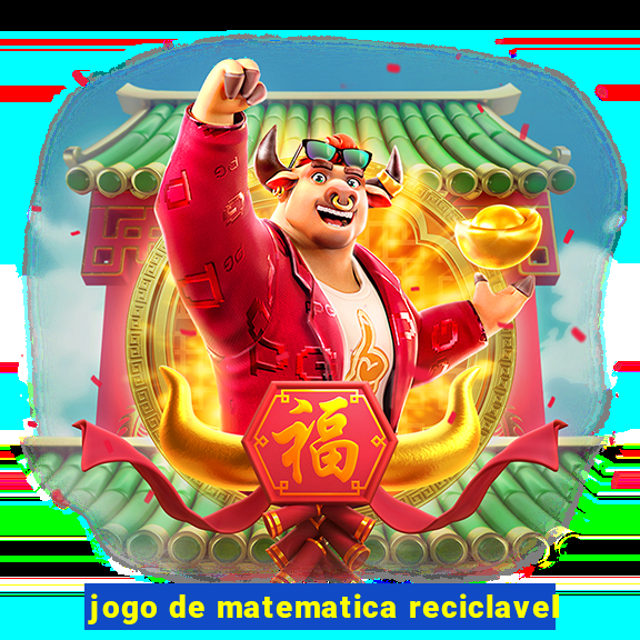 jogo de matematica reciclavel